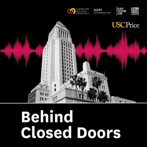 LA County Council Building overlayed an audio recording image. "Behind Closed Doors"